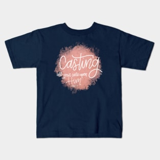 The 1 Peter 5:7 Kids T-Shirt